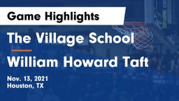 The Village School vs William Howard Taft  Game Highlights - Nov. 13, 2021