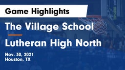 The Village School vs Lutheran High North  Game Highlights - Nov. 30, 2021