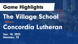 The Village School vs Concordia Lutheran  Game Highlights - Jan. 18, 2022