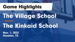 The Village School vs The Kinkaid School Game Highlights - Nov. 1, 2023