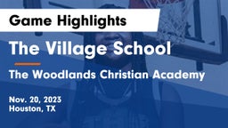 The Village School vs The Woodlands Christian Academy Game Highlights - Nov. 20, 2023