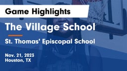 The Village School vs St. Thomas' Episcopal School Game Highlights - Nov. 21, 2023