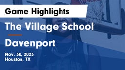 The Village School vs Davenport  Game Highlights - Nov. 30, 2023