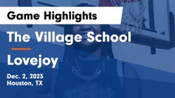 The Village School vs Lovejoy  Game Highlights - Dec. 2, 2023