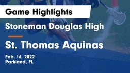 Stoneman Douglas High vs St. Thomas Aquinas  Game Highlights - Feb. 16, 2022