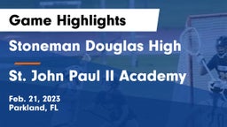 Stoneman Douglas High vs St. John Paul II Academy Game Highlights - Feb. 21, 2023