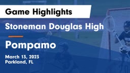 Stoneman Douglas High vs Pompamo Game Highlights - March 13, 2023