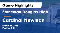 Stoneman Douglas High vs Cardinal Newman   Game Highlights - March 28, 2023