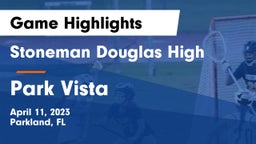 Stoneman Douglas High vs Park Vista  Game Highlights - April 11, 2023