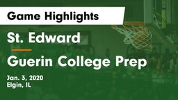 St. Edward  vs Guerin College Prep  Game Highlights - Jan. 3, 2020