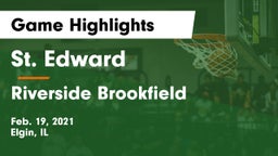 St. Edward  vs Riverside Brookfield  Game Highlights - Feb. 19, 2021