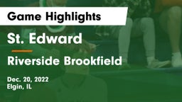 St. Edward  vs Riverside Brookfield  Game Highlights - Dec. 20, 2022
