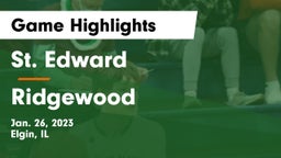 St. Edward  vs Ridgewood  Game Highlights - Jan. 26, 2023