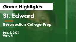 St. Edward  vs Resurrection College Prep  Game Highlights - Dec. 2, 2023