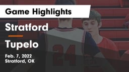 Stratford  vs Tupelo Game Highlights - Feb. 7, 2022