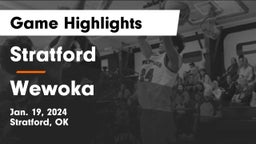 Stratford  vs Wewoka  Game Highlights - Jan. 19, 2024