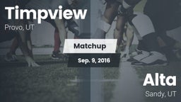 Matchup: Timpview High vs. Alta  2016