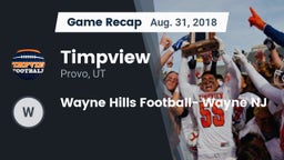 Recap: Timpview  vs. Wayne Hills Football- Wayne NJ 2018