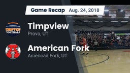Recap: Timpview  vs. American Fork  2018