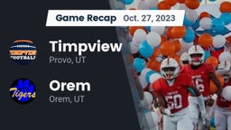 Recap: Timpview  vs. Orem  2023