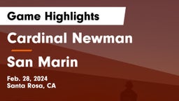 Cardinal Newman  vs San Marin  Game Highlights - Feb. 28, 2024