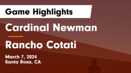 Cardinal Newman  vs Rancho Cotati  Game Highlights - March 7, 2024