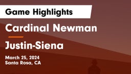 Cardinal Newman  vs Justin-Siena  Game Highlights - March 25, 2024