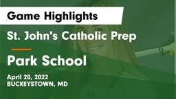 St. John's Catholic Prep  vs Park School Game Highlights - April 20, 2022