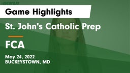 St. John's Catholic Prep  vs FCA Game Highlights - May 24, 2022