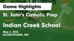 St. John's Catholic Prep  vs Indian Creek School Game Highlights - May 2, 2023