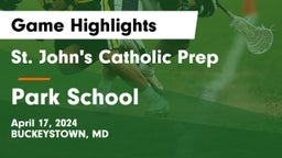 St. John's Catholic Prep  vs Park School Game Highlights - April 17, 2024
