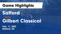 Safford  vs Gilbert Classical Game Highlights - Feb. 11, 2023