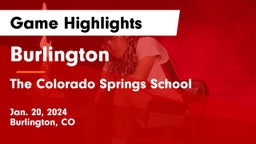 Burlington  vs The Colorado Springs School Game Highlights - Jan. 20, 2024