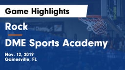 Rock  vs DME Sports Academy Game Highlights - Nov. 12, 2019