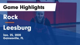 Rock  vs Leesburg  Game Highlights - Jan. 25, 2020