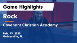 Rock  vs Covenant Christian Academy Game Highlights - Feb. 13, 2020