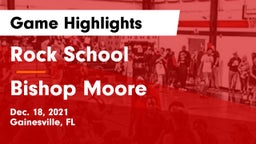 Rock School vs Bishop Moore  Game Highlights - Dec. 18, 2021