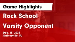 Rock School vs Varsity Opponent Game Highlights - Dec. 15, 2023