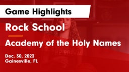 Rock School vs Academy of the Holy Names Game Highlights - Dec. 30, 2023