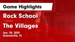 Rock School vs The Villages  Game Highlights - Jan. 20, 2024