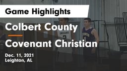 Colbert County  vs Covenant Christian  Game Highlights - Dec. 11, 2021