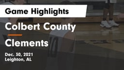 Colbert County  vs Clements  Game Highlights - Dec. 30, 2021