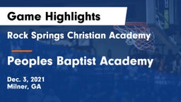 Rock Springs Christian Academy vs Peoples Baptist Academy Game Highlights - Dec. 3, 2021
