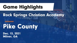 Rock Springs Christian Academy vs Pike County  Game Highlights - Dec. 13, 2021