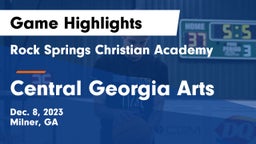 Rock Springs Christian Academy vs Central Georgia Arts Game Highlights - Dec. 8, 2023