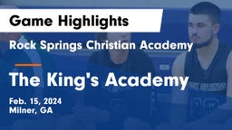 Rock Springs Christian Academy vs The King's Academy Game Highlights - Feb. 15, 2024