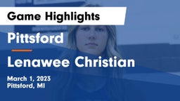 Pittsford  vs Lenawee Christian  Game Highlights - March 1, 2023
