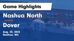 Nashua North  vs Dover  Game Highlights - Aug. 25, 2023