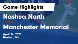 Nashua North  vs Manchester Memorial Game Highlights - April 26, 2023