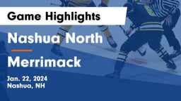Nashua North  vs Merrimack  Game Highlights - Jan. 22, 2024